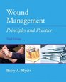 Wound Management Principles and Practices