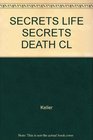 Secrets of Life Secrets of Death Essays on Language Gender and Science