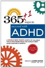 365+1 ways to succeed with ADHD: A whole new year's worth of tips and strategies from the world's best ADHD Coaches and Experts.