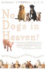 No Dogs in Heaven? Scenes from the Life of a Country Veterinarian