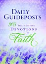 Daily Guideposts 365 Spirit-Lifting Devotions of Faith