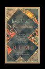 Jewels of Remembrance  A Daybook of Spiritual Guidance Containing 365 Selections from the Wisdom of Mevlana Jalaluddin