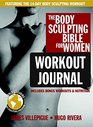 The Body Sculpting Bible for Women Workout Journal