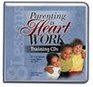 Parenting Is Heart Work (Audio Cd) (Training CDs, Live sessions on 8 cds)