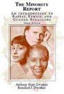 The Minority Report An Introduction to Racial Ethnic and Gender Relations