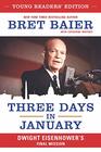 Three Days in January Dwight Eisenhower's Final Mission