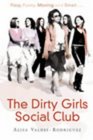 The Dirty Girls Social Club