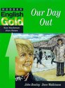 Hodder English GOLD Our Day Out
