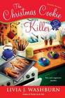 The Christmas Cookie Killer (Fresh-Baked, Bk 3)