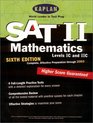 Sat II: Mathematics: Levels Ic and IIC (Sat II. Mathematics (Kaplan))