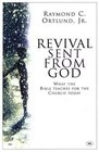 Revival Sent from God What the Bible Teaches for the Church Today