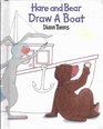 Hare and Bear Draw a Boat