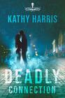 Deadly Connection (Deadly Secrets series)