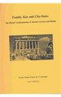 Family Kin and CityState The Racial Underpinning of Ancient Greece and Rome