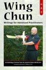 Wing Chun Writings for Advanced Practitioners