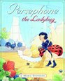 Persephone Ladybug
