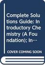 Complete Solutions Guide Introductory Chemistry  Introductory Chemistry Basic Chemistry