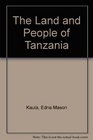 The Land and People of Tanzania