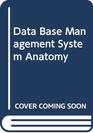 Database management system anatomy