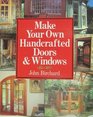 Make Your Own Handcrafted Doors and Windows
