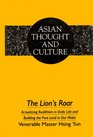 The Lion's Roar Actualizing Buddhism in Daily Life and Building the Pure Land in Our Midst
