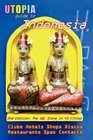Utopia Guide to Indonesia  the Gay and Lesbian Scene in 43 Cities Including Jakarta and the Island of Bali