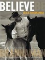 Believe A Horseman's Journey
