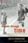 Threads Through Time: Writings on History and Autobiography