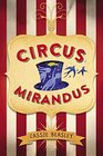 Circus Mirandus (Circus Mirandus, Bk 1)