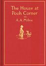 The House at Pooh Corner Classic Gift Edition