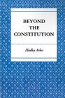 Beyond the Constitution