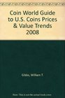 Coin World Guide to US Coins Prices  Value Trends 2008