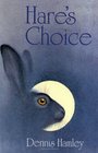 Hare's Choice