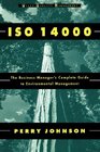 ISO 14000  The Business Manager's Complete Guide to Environmental Management