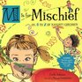 M IS FOR MISCHIEF An A to Z of Naughty Children
