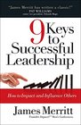 9 Keys to Successful Leadership How to Impact and Influence Others