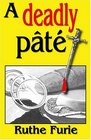 A Deadly Pâté (P. I. Fran Kirk Mysteries)