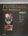 Patologia Oral E Maxilofacial