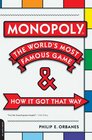 Monopoly The World's Most Famous Gameand How It Got That Way