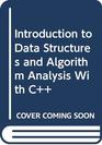 Introduction to Data Structures and Algorithm Analysis With C