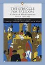 Struggle for Freedom A History of African Americans The Penguin Academic Series Concise Edition Volume II