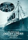 The First Great Ocean Liners in Photographs  193 Views 18971927