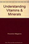 Understanding Vitamins  Minerals