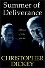 Summer Of Deliverance  A Memoir Of Father And Son