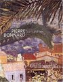 Pierre Bonnard  Early and Late