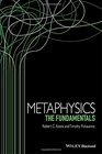 Metaphysics The Fundamentals