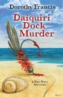 Daiquiri Dock Murder (Key West, Bk 3)