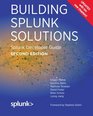 Building Splunk Solutions  Splunk Developer Guide