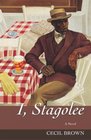 I Stagolee A Novel