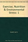 Exercise Nutrition and Environmental Stress